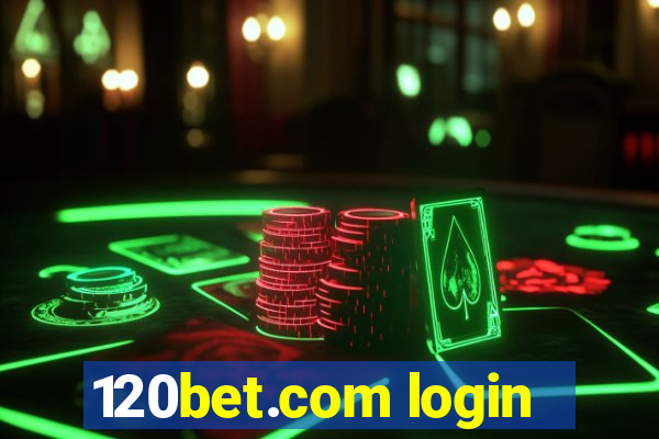 120bet.com login